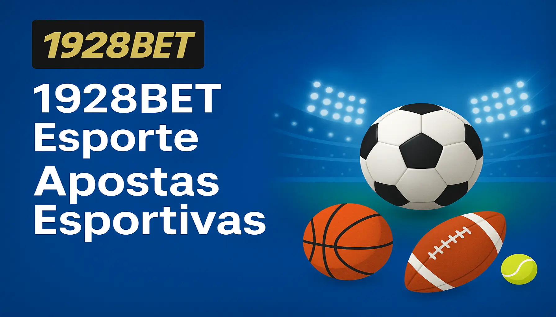 Aposte em apostas esportivas no cassino online 1928BET